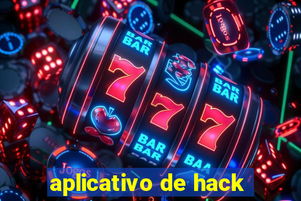 aplicativo de hack